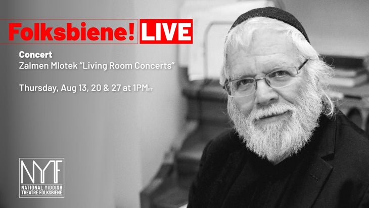 Zalmen Mlotek’s Living Room Concerts