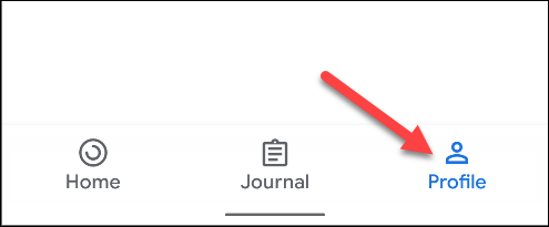 Tap "Profile" in Google Fit.