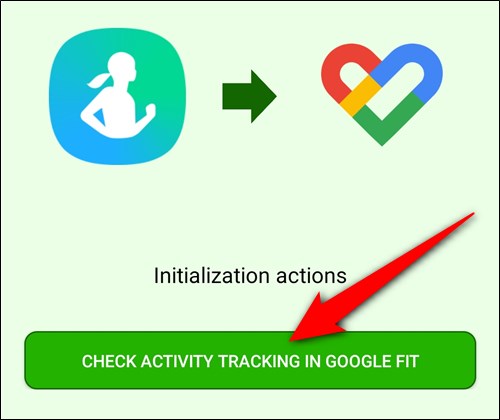 Tap the "Check Activity Tracking in Google Fit" button